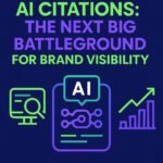 AI Citations: The Next Big Battleground for Brand Visibility