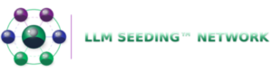 LLM SEEDING™ Network